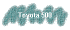 Toyota 500