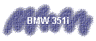 BMW 351i